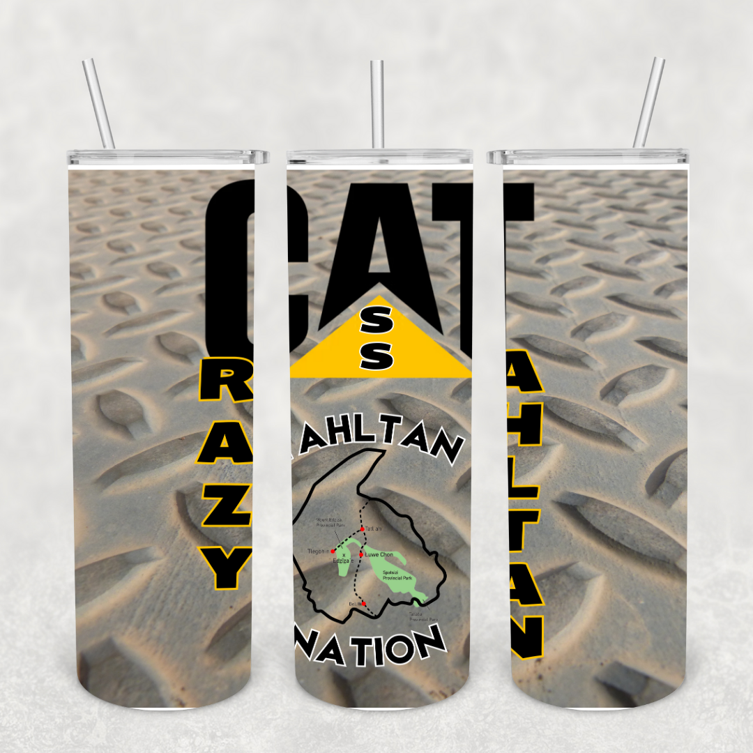 Crazy Ass Tahltan 20oz Metal Tumbler