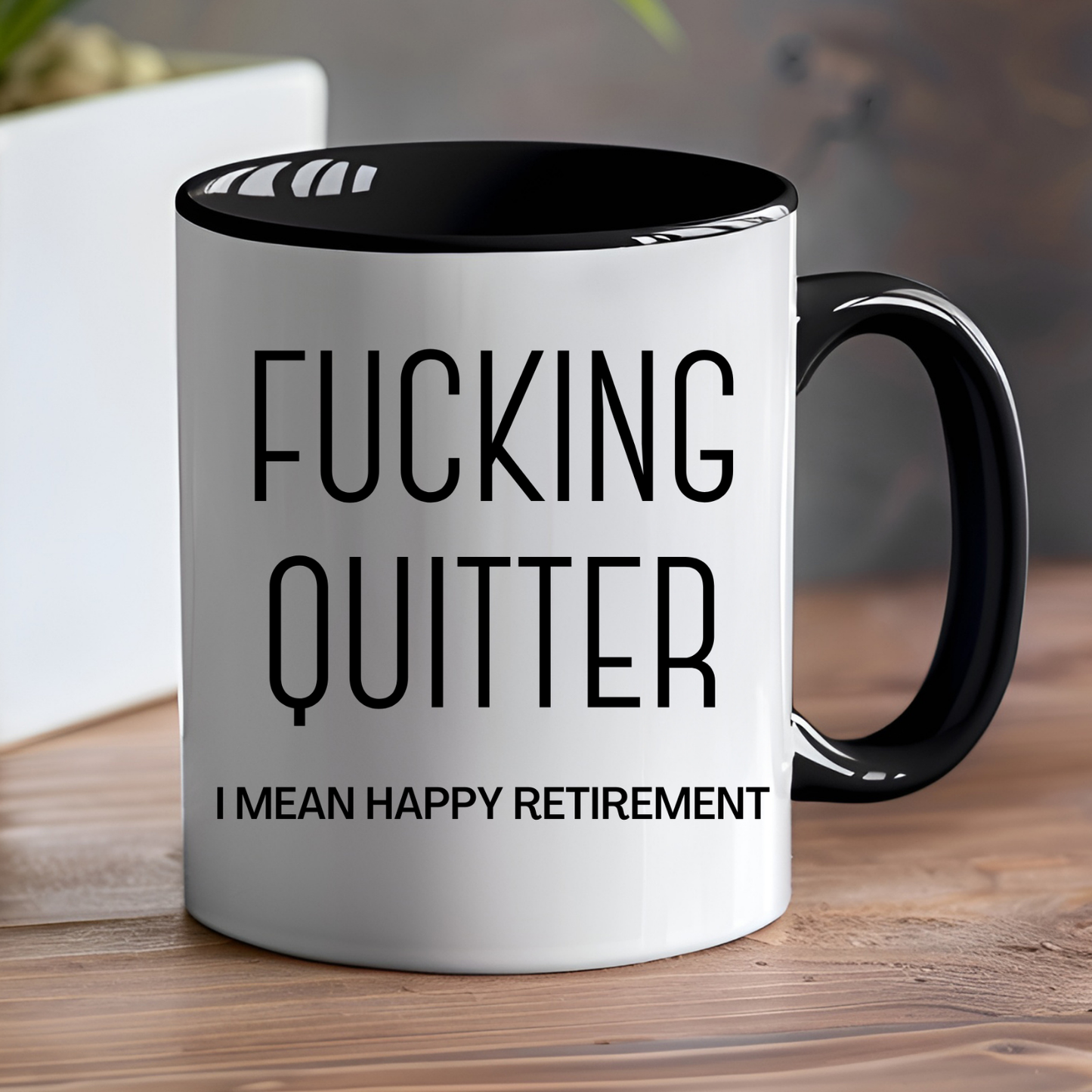 Fucking Quitter Ceramic Mug