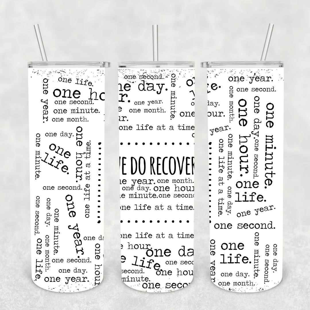 We Do Recover 20oz Metal Tumbler