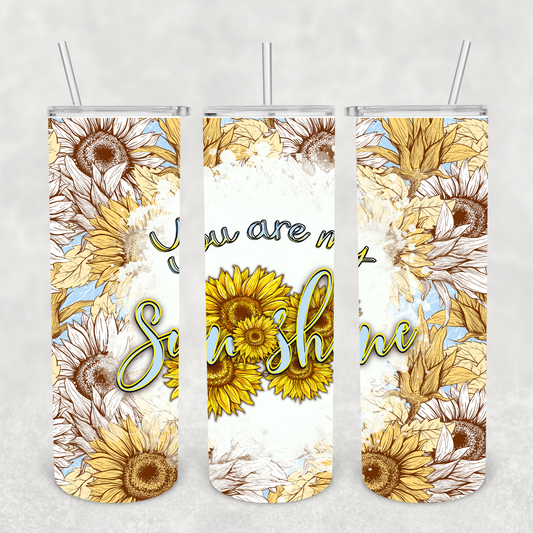 You Are My Sunshine 20oz Metal Tumbler