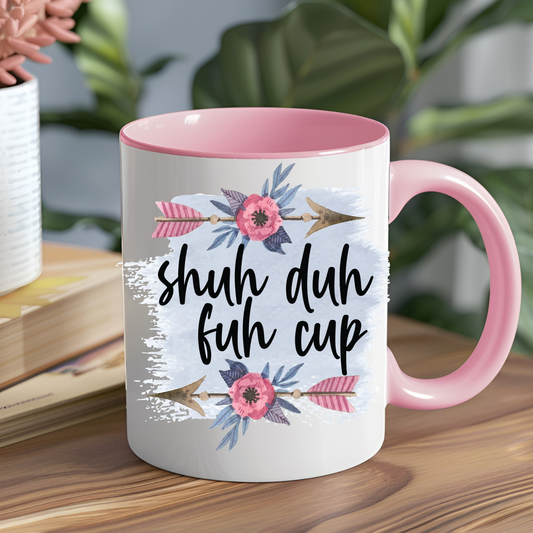 Shuh Duh Fuh Cup Mug
