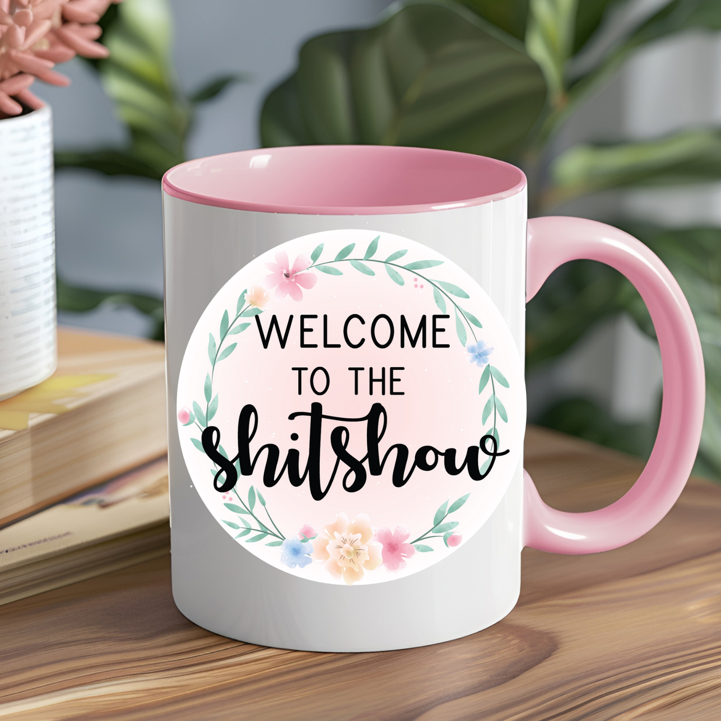 Welcome to the Shitshow Mug