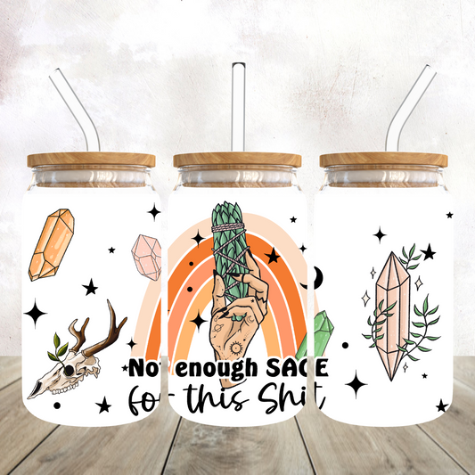 Not Enough Sage for This Shit Frosted Glass Tumbler