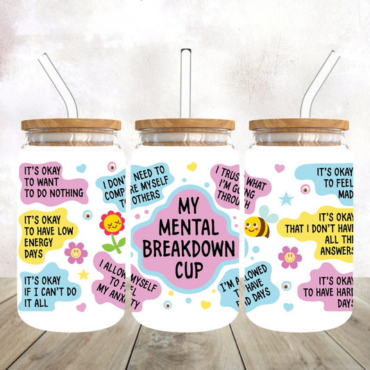 My Mental Breakdown Frosted Glass Tumbler