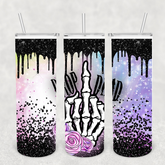 Drop Dead 20oz Metal Tumbler