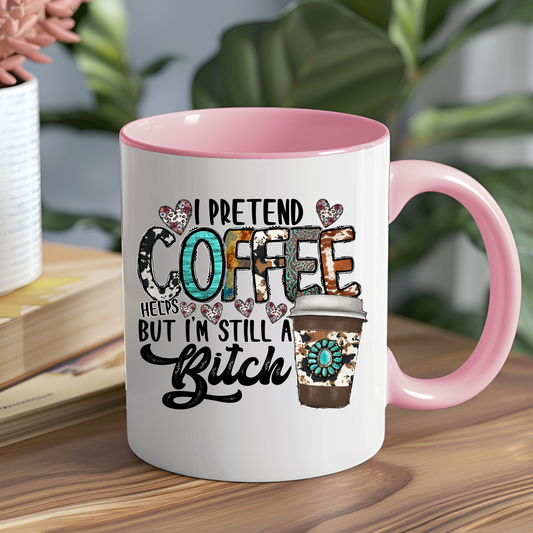 I Pretend Coffee Helps Ceramic Mug