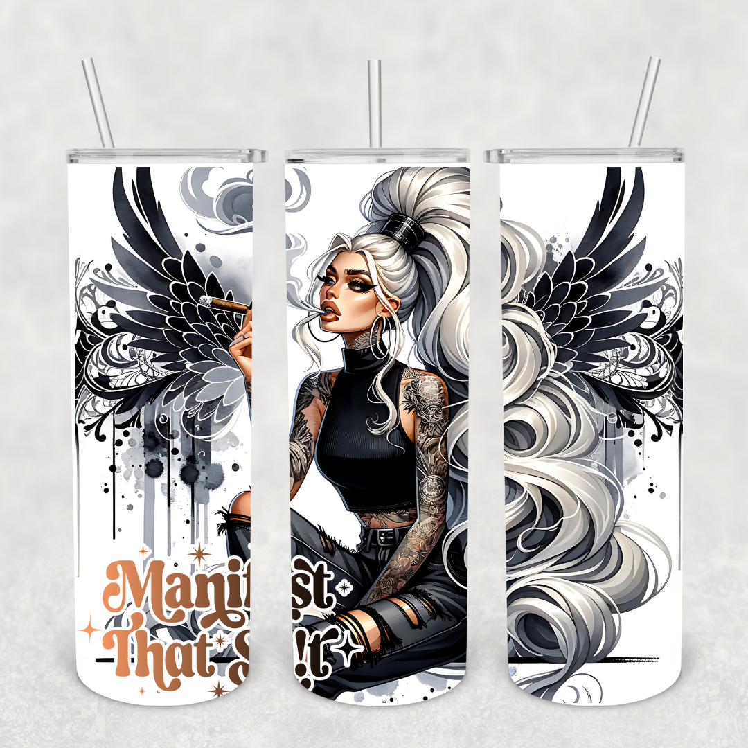 Manifest That Shit 20oz Metal Tumbler