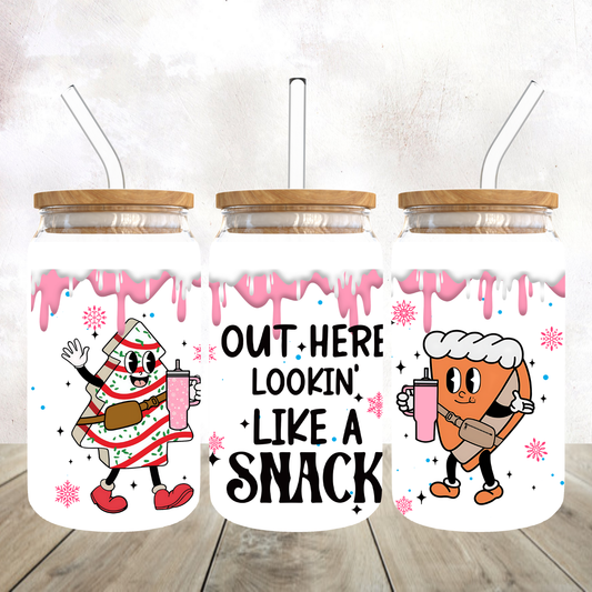 Out Here Looking Like a Snack Frosted Glass Tumbler