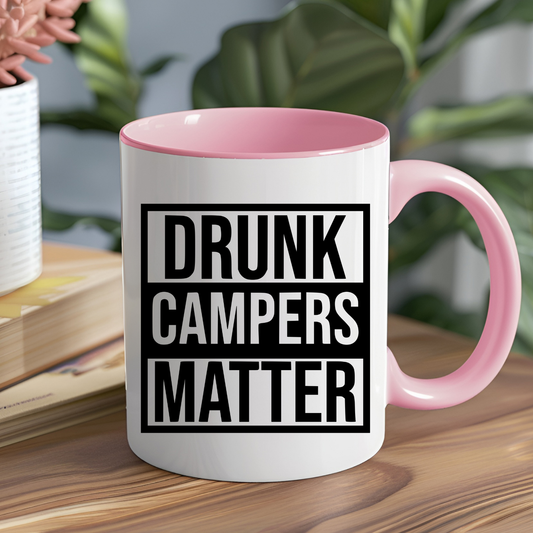 Drunk Campers Matter Ceramic Mug