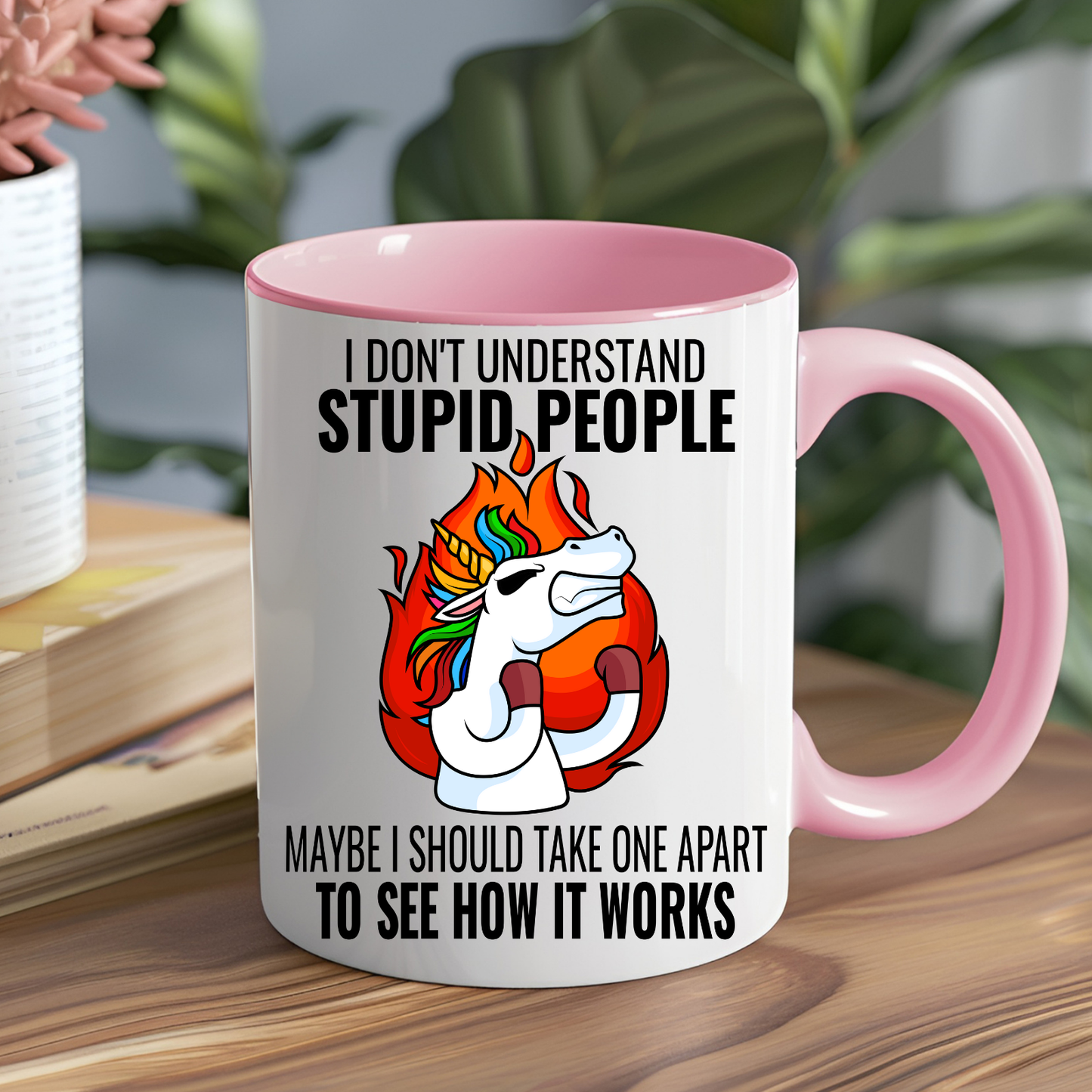 Unicorn - I Don't Understand Stupid People Mug