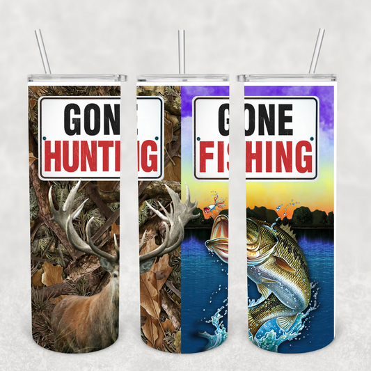 Gone Fishing Gone Hunting 20oz Metal Tumbler