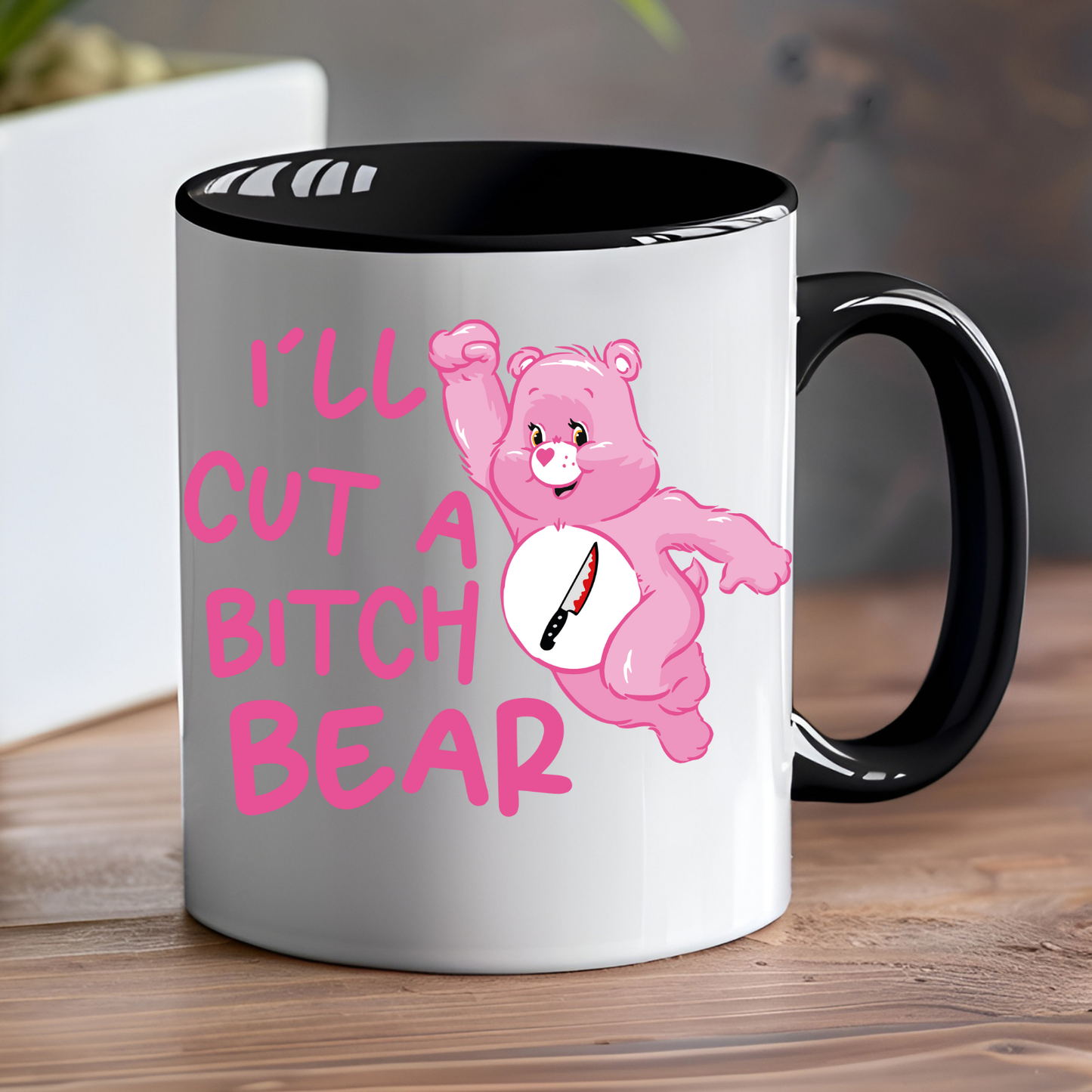 I'll Cut a Bitch Care Bear Mug