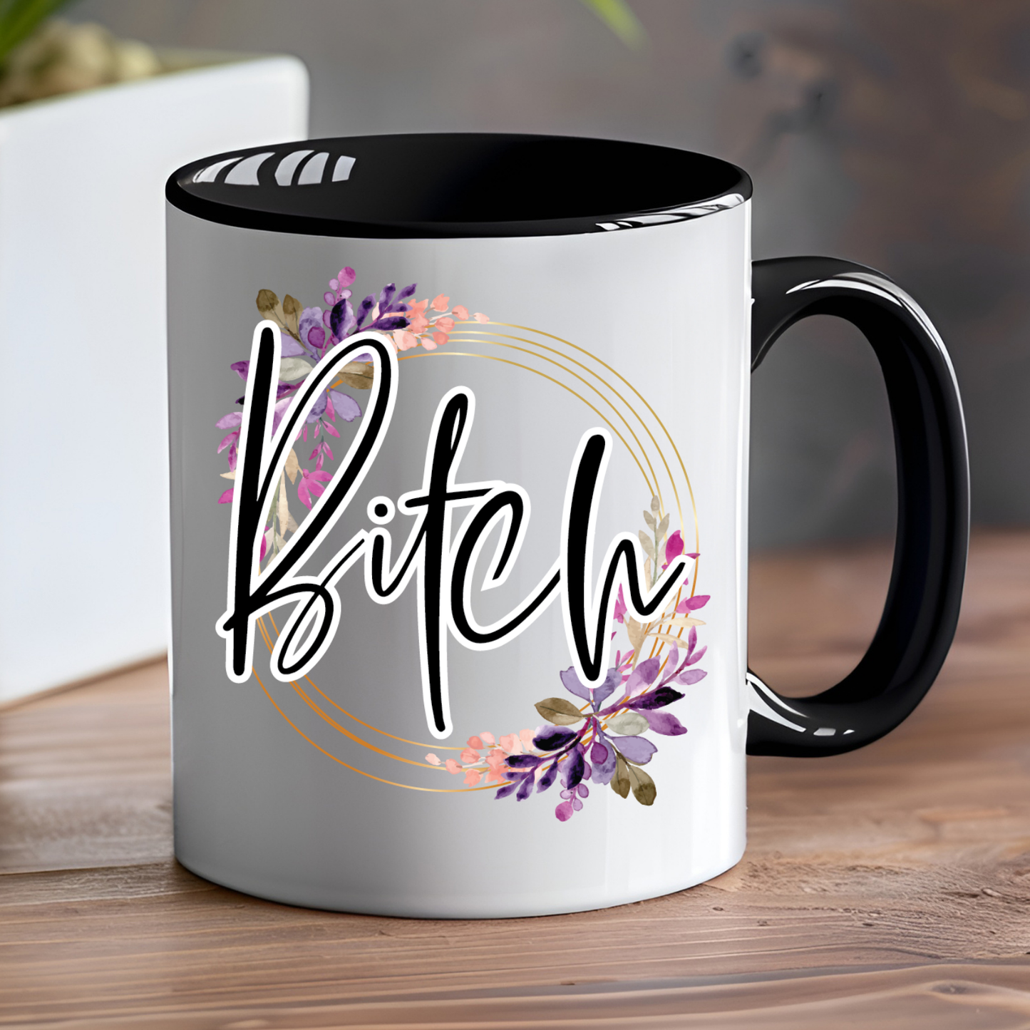 Bitch Mug