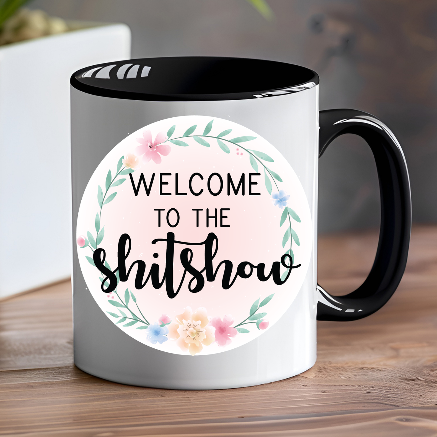 Welcome to the Shitshow Mug