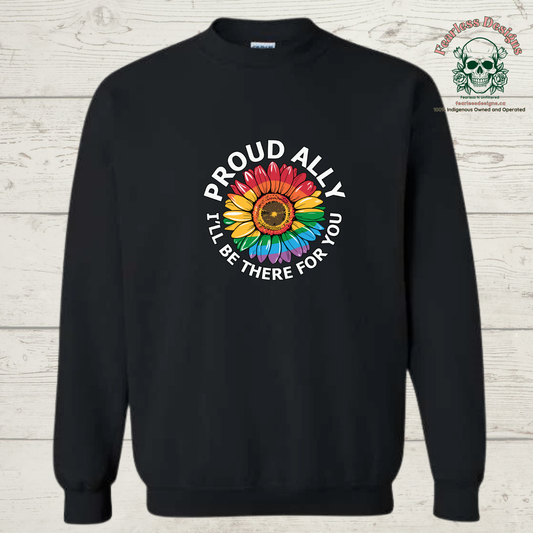 Proud Ally I'll be There For You Crewneck Sweater