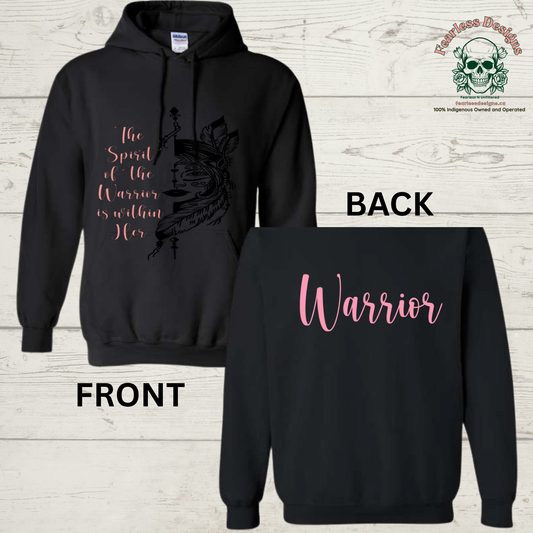 The Spirit of the Warrior is Within Her Hoodie