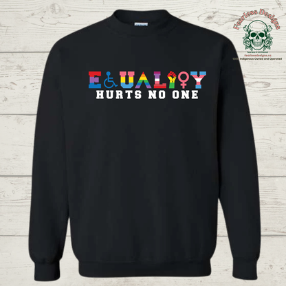 Equality Hurts No One Crewneck Sweater