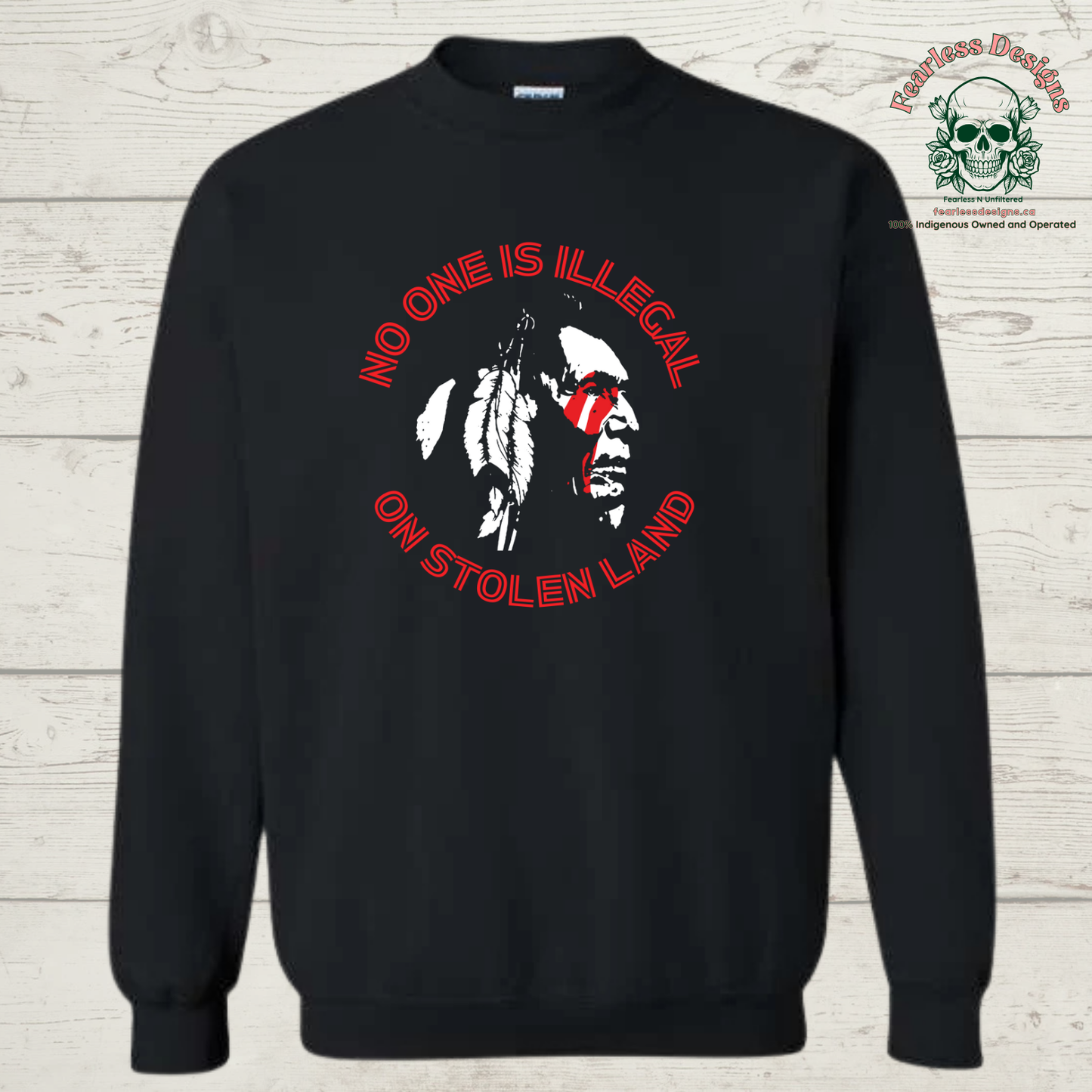 No One is Illegal on Stolen Land Crewneck Sweater