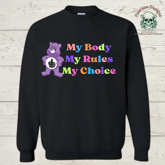 My Body My Rules My Choice Crewneck Sweater