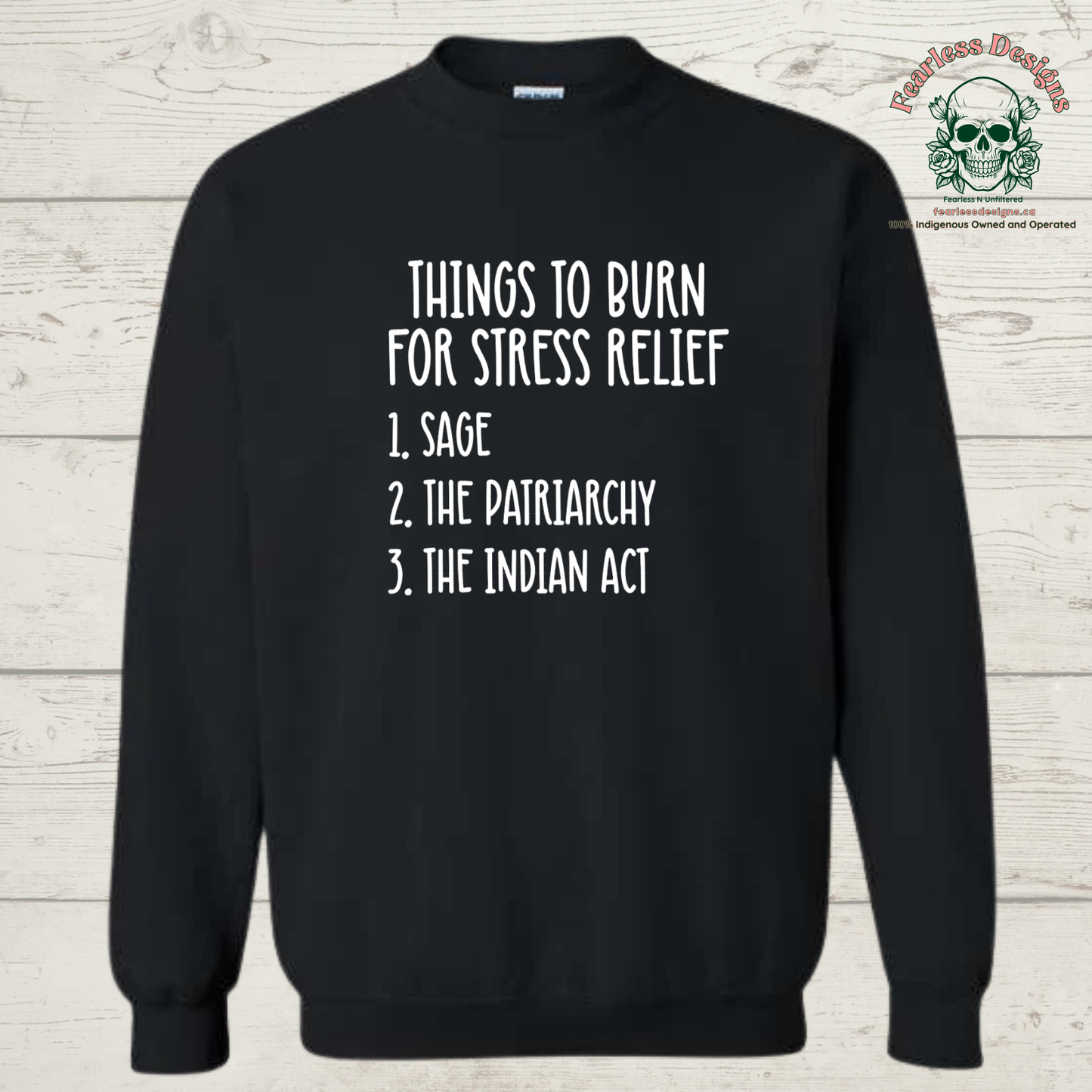 Things to Burn for Stress Relief Crewneck Sweater