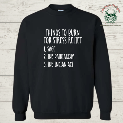 Things to Burn for Stress Relief Crewneck Sweater
