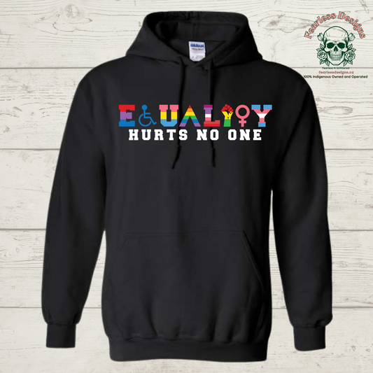 Equality Hurts No One Hoodie