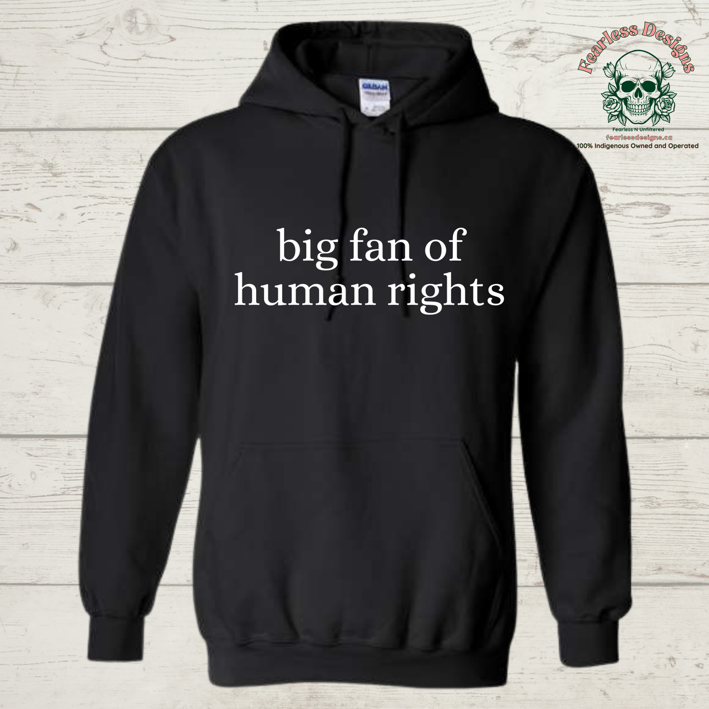 big fan of human rights Hoodie