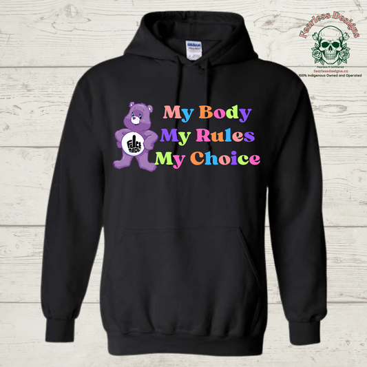 My Body My Rules My Choice Hoodie