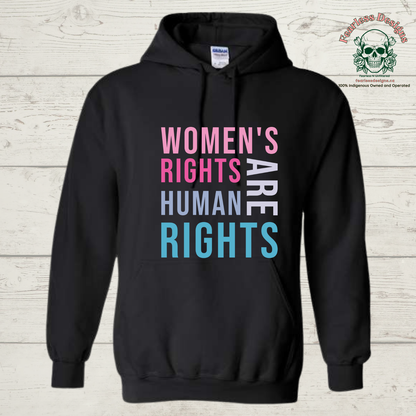 Women's Rights Are Human Rights Hoodie