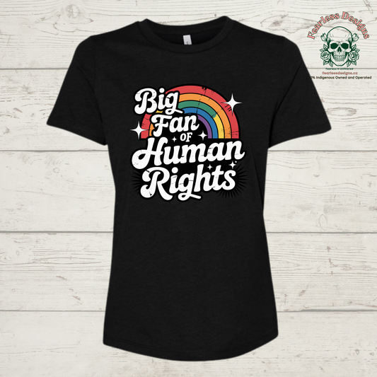 Big Fan of Human Rights T-shirt