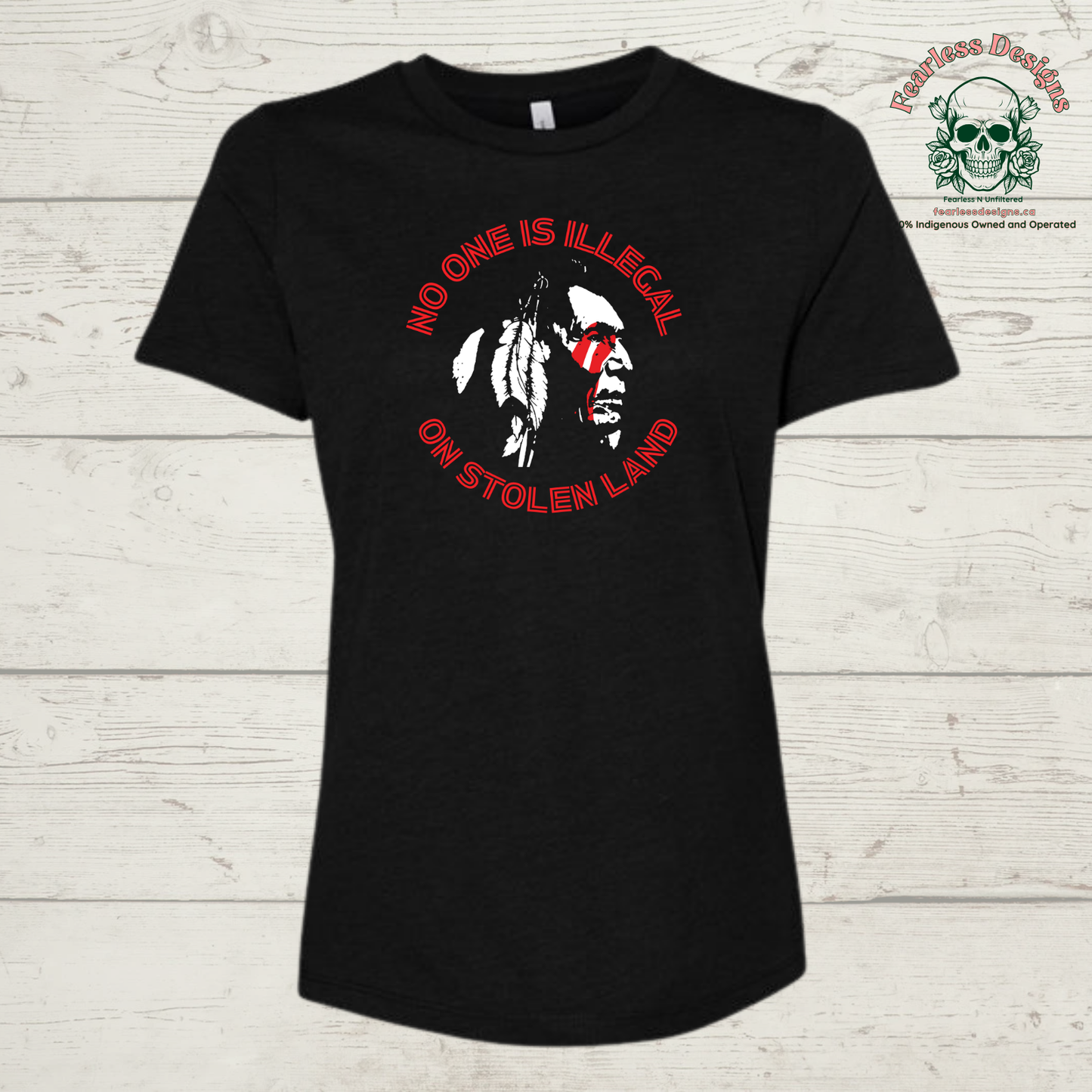 No One is Illegal on Stolen Land T-Shirt ladies