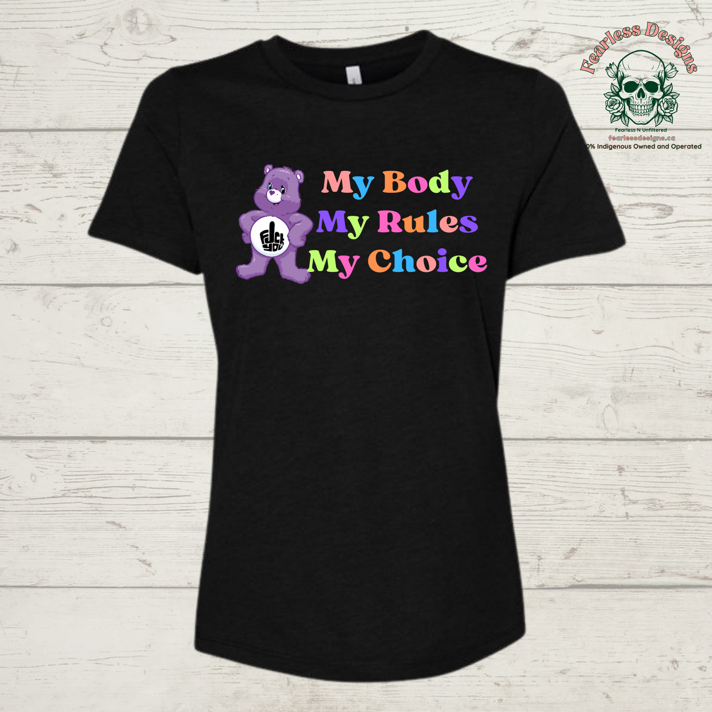 My Body My Rules My Choice T-Shirt