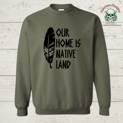 Our Home is Native Land Crewneck Sweater