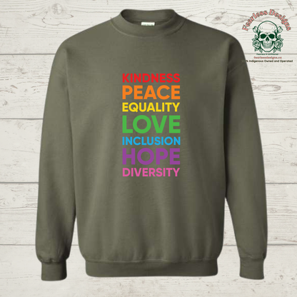 Kindness, Peace, Equality, Love, Inclusion, Hope, Diversity Print Crewneck Sweater