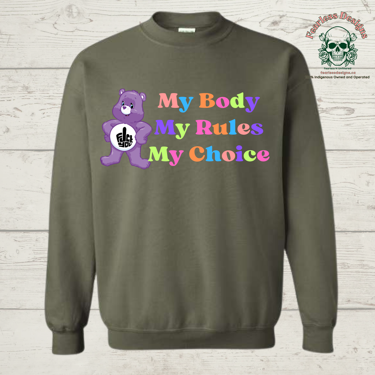 My Body My Rules My Choice Crewneck Sweater