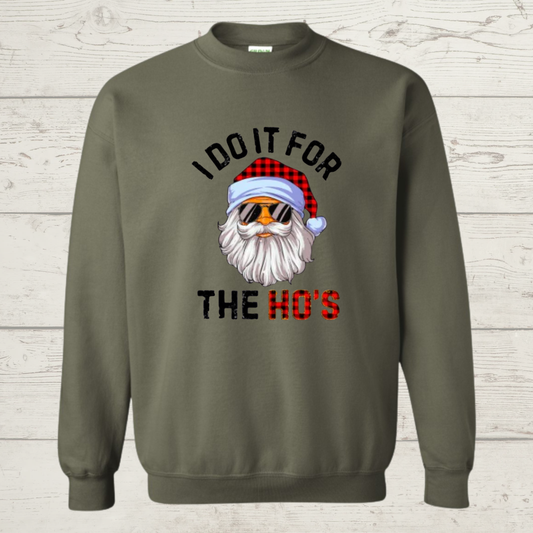 Santa I do it for the Hos