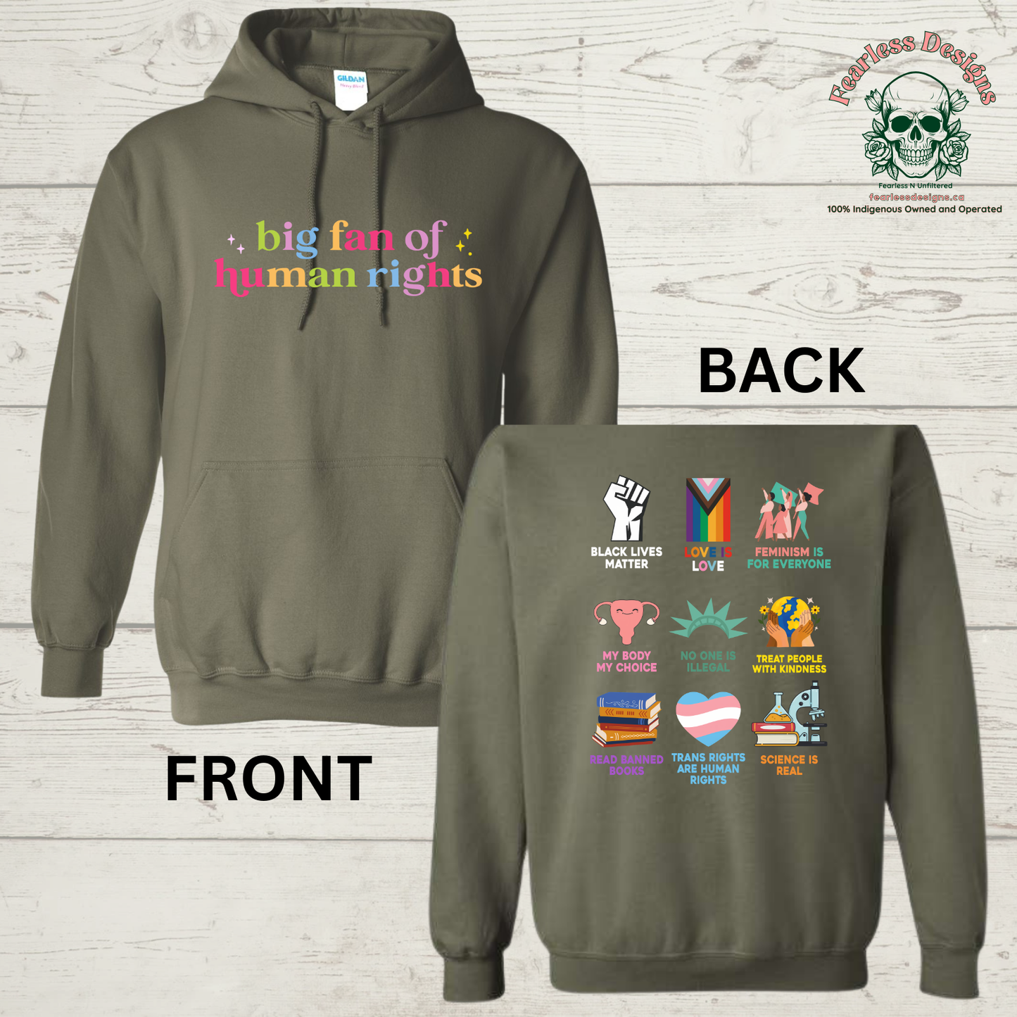 Rainbow Big Fan of Human Rights on front with human rights on back Hoodie
