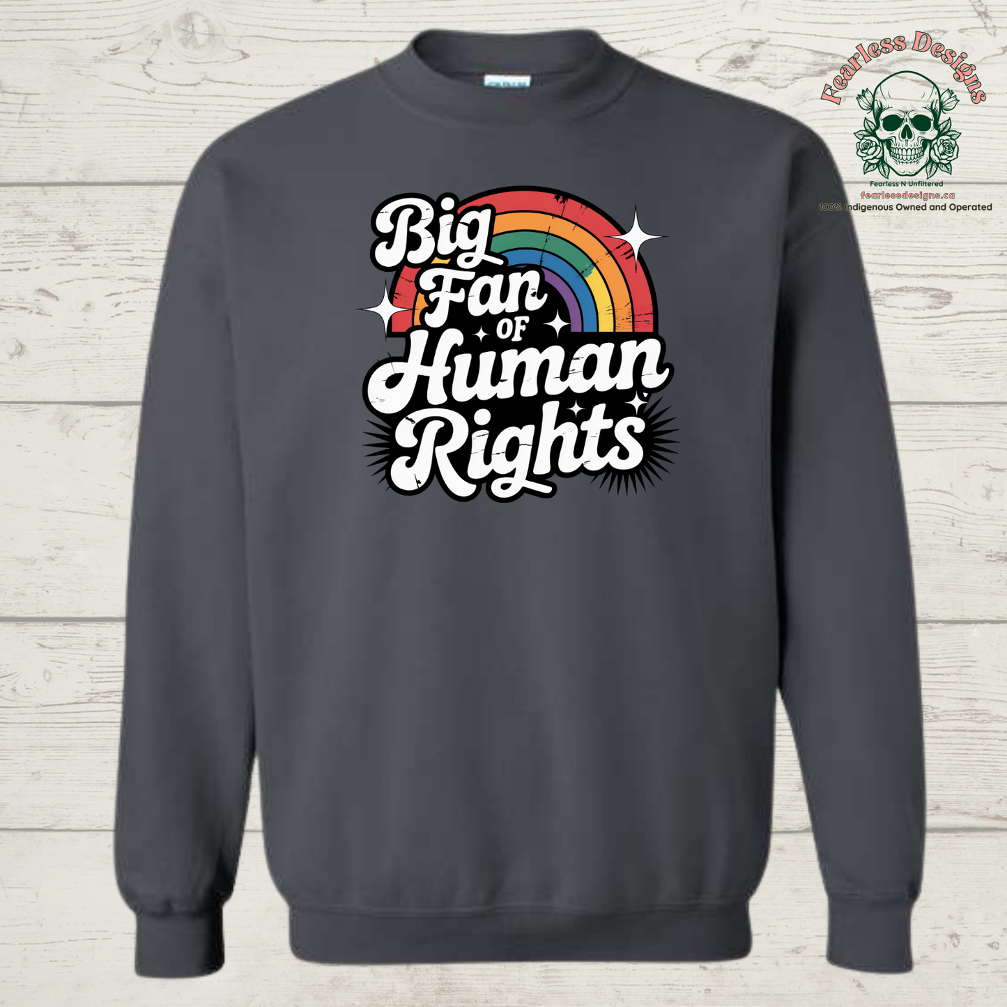 Big Fan of Human Rights Crewneck Sweater