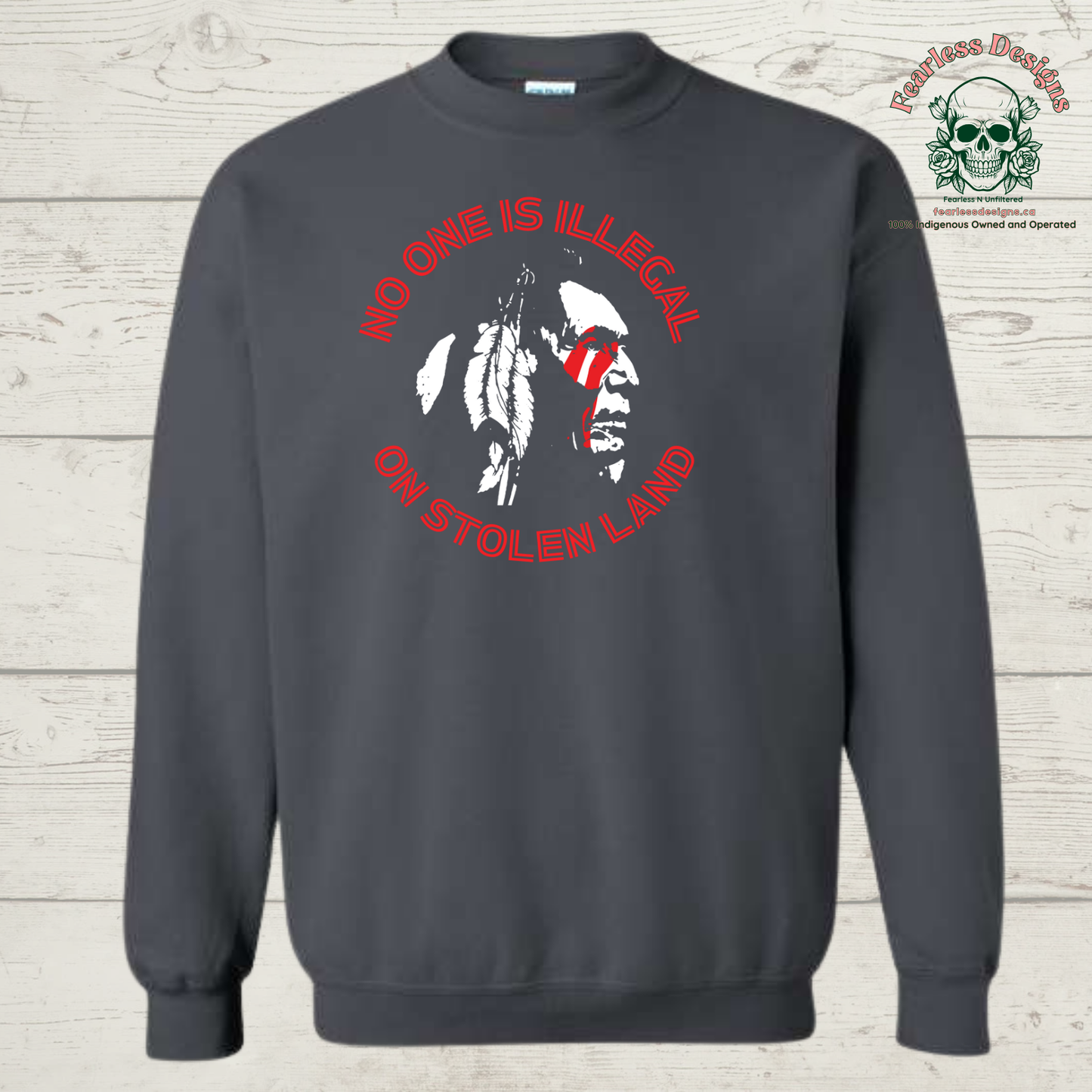 No One is Illegal on Stolen Land Crewneck Sweater