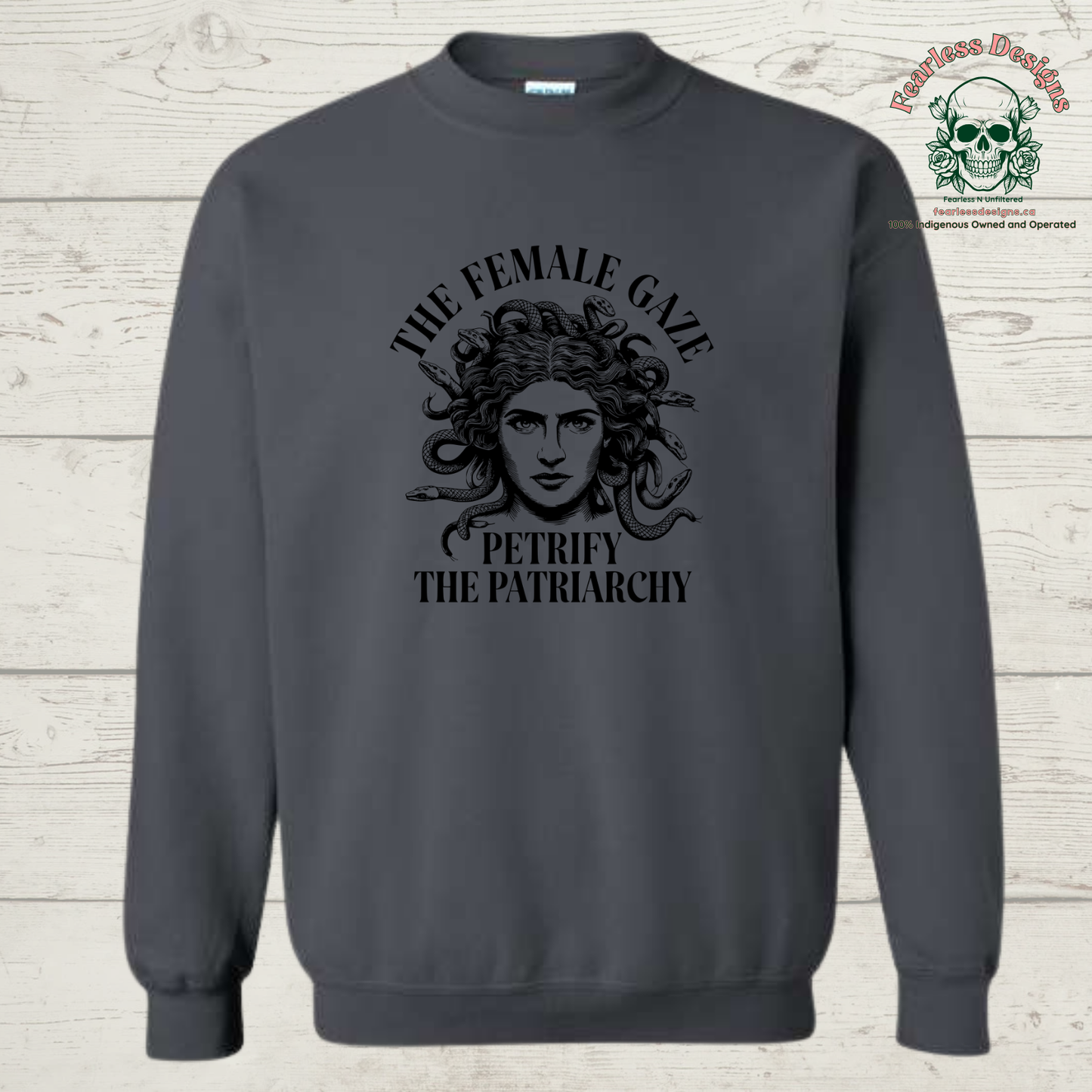 The Female Gaze Petrify the Patriarchy Crewneck Sweater