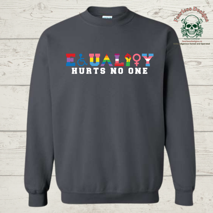 Equality Hurts No One Crewneck Sweater