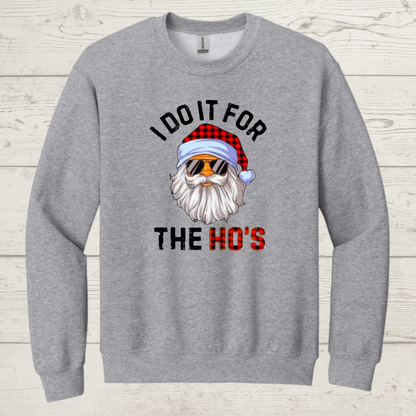 Santa I do it for the Hos