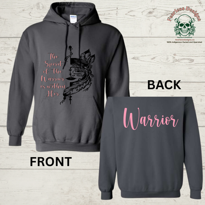 The Spirit of the Warrior is Within Her Hoodie