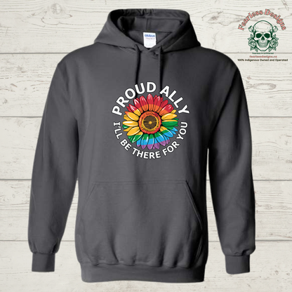 Proud Ally I'll be There For You Hoodie