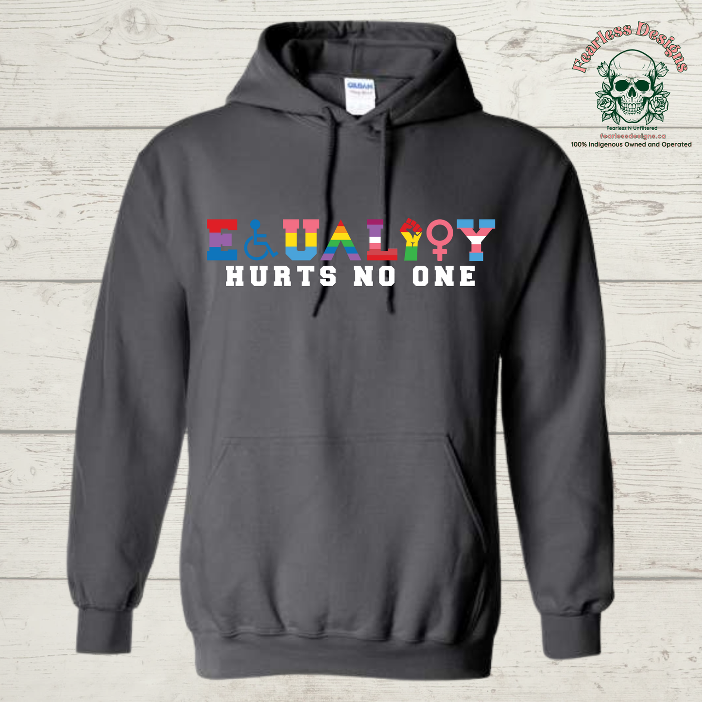 Equality Hurts No One Hoodie