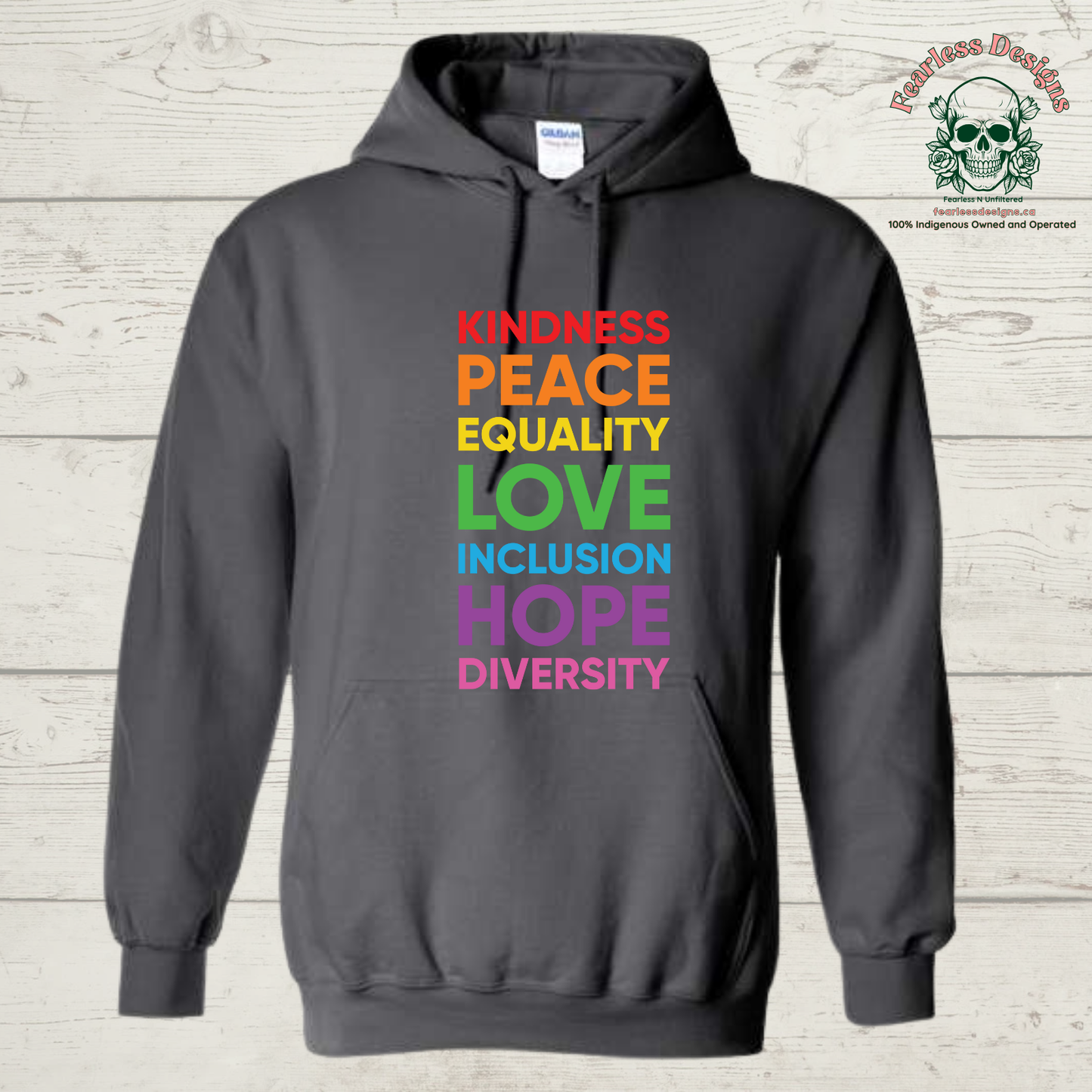 Kindness, Peace, Equality, Love, Inclusion, Hope, Diversity Print Hoodie