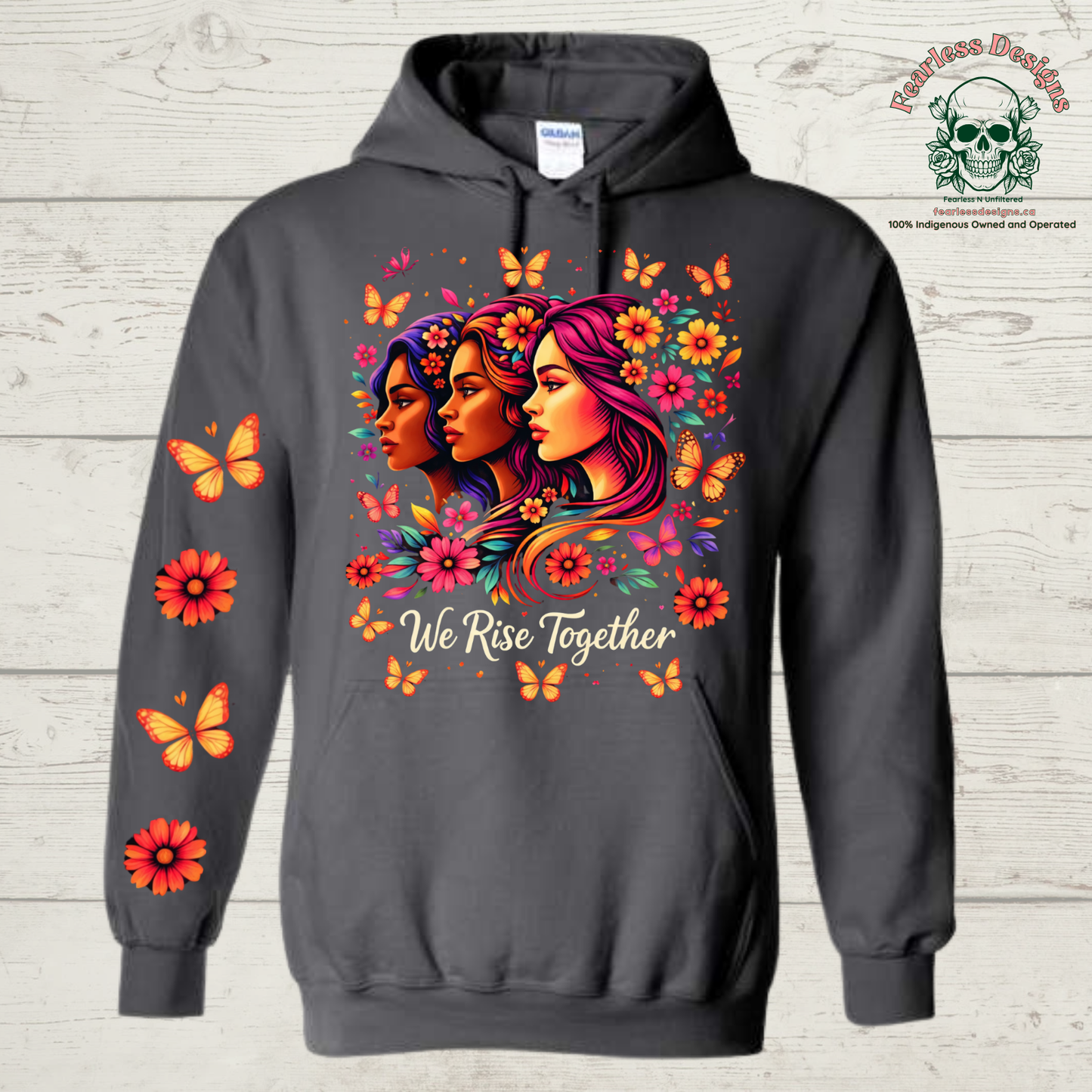 We Rise Together with butterflies and flowers down one sleeve Hoodie