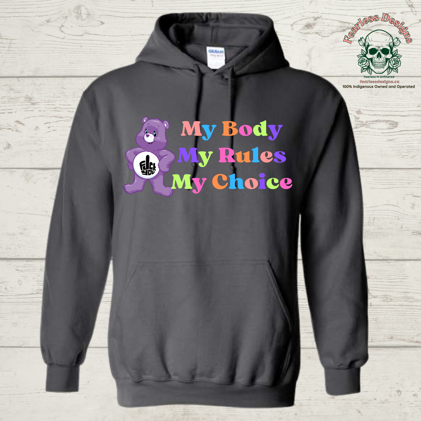 My Body My Rules My Choice Hoodie