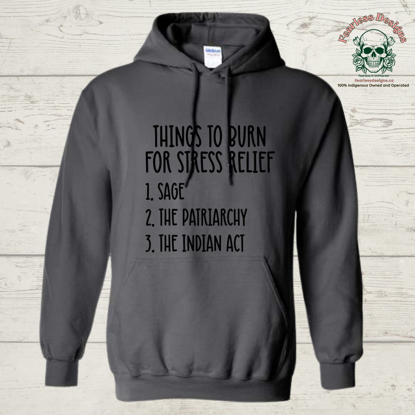 Things To Burn for Stress Relief Hoodie