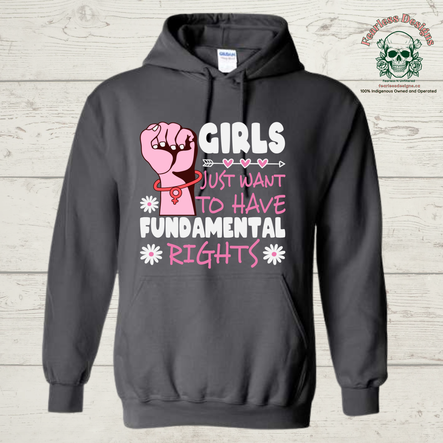 Girls Just Want to have Fundamental Rights Hoodie